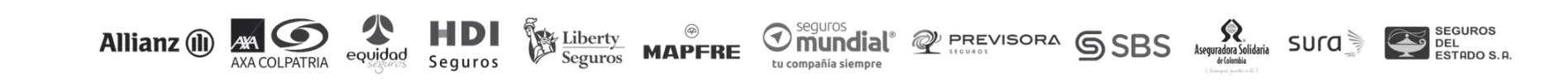 Aseguradoras aliadas: Allianz, AXA Colpatria, Equidad Seguros, HDI Seguros, Liberty Seguros, Mapfre, Seguros Mundial, Previsora, SBS, Aseguradora Solidaria, Sura y Seguros del Estado